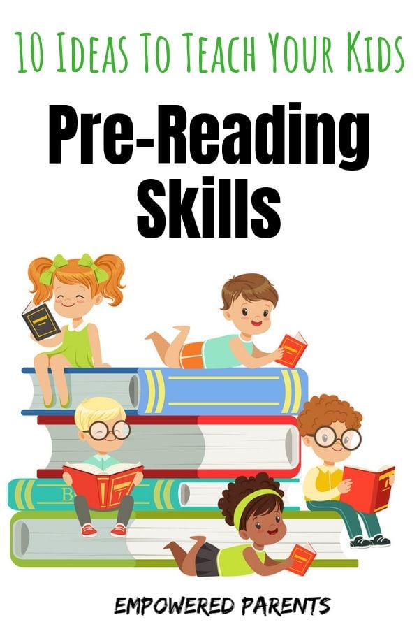 10-ways-to-build-pre-reading-skills-in-kids-empowered-parents