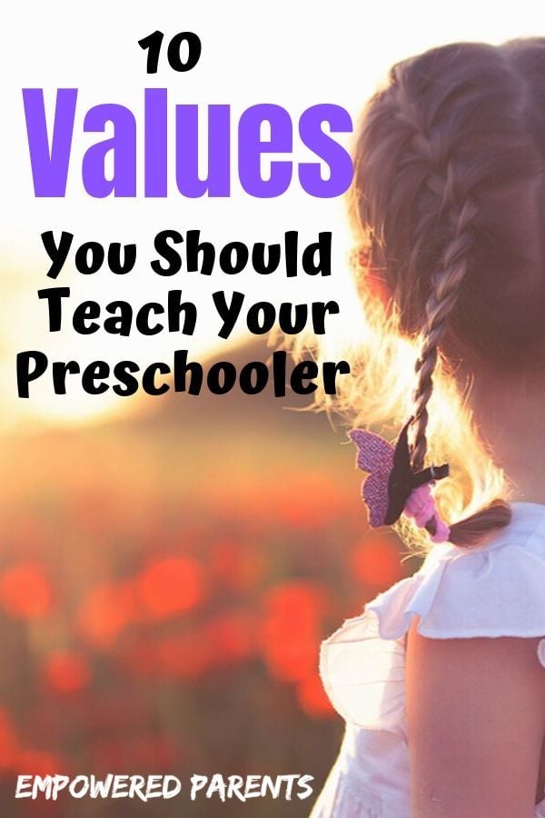 Pin - 10 values to teach your preschool child