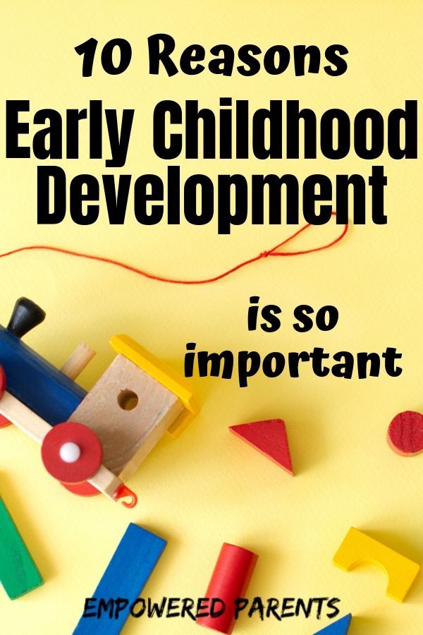 Pin - 10 reasons early childhood development is so important