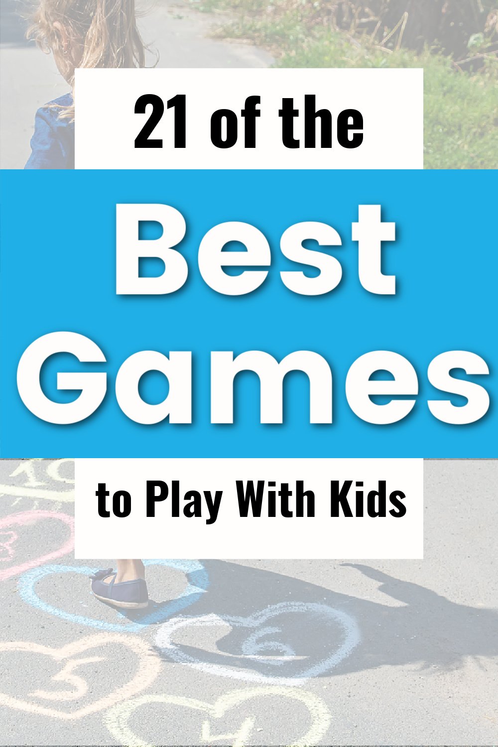 Pinnable image - 21 of the best games to play with kids