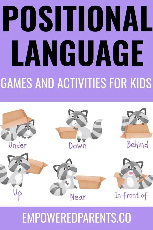 How To Teach Your Kids Positional Language With Activities And Games Empowered Parents