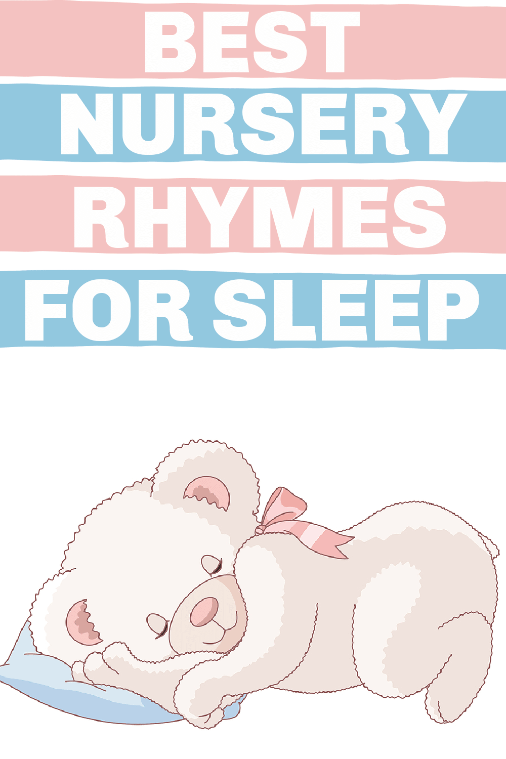 9 Nursery Rhymes About Sleep for Toddlers and Preschoolers - Empowered  Parents