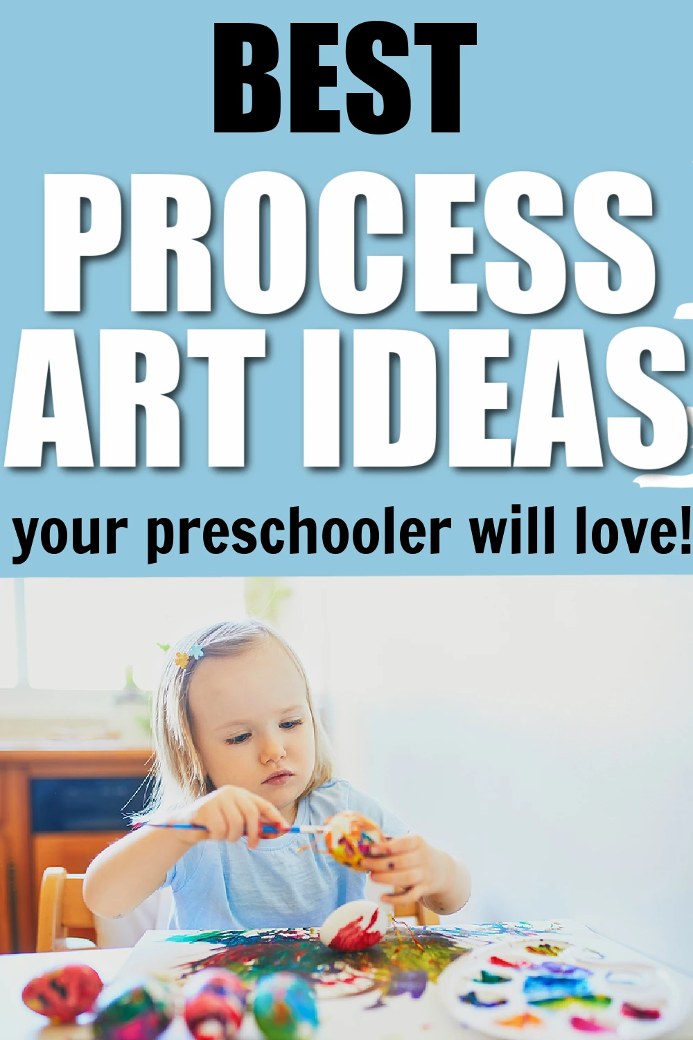 Easy Toddler Process Art Activities