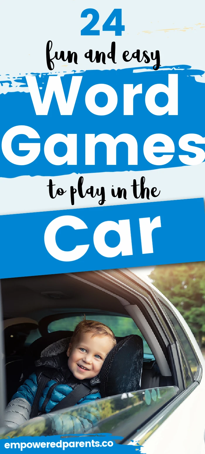 Child in a car seat, looking out the window of a car. Text read "24 fun and easy word games to play in the car".