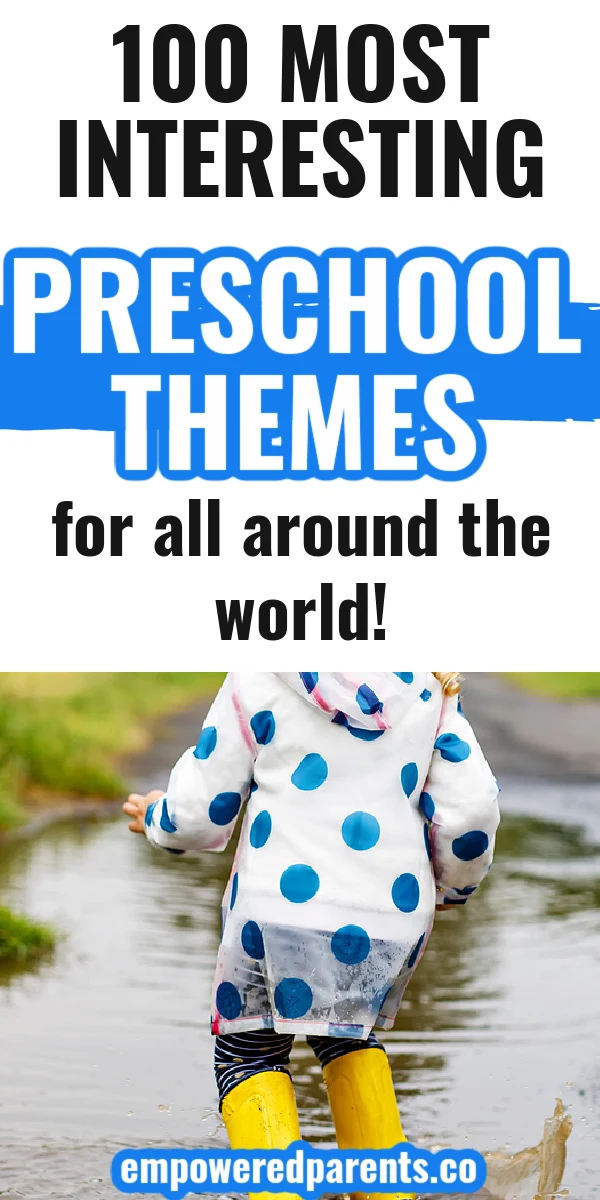 100 most interesting preschool themes pinterst image