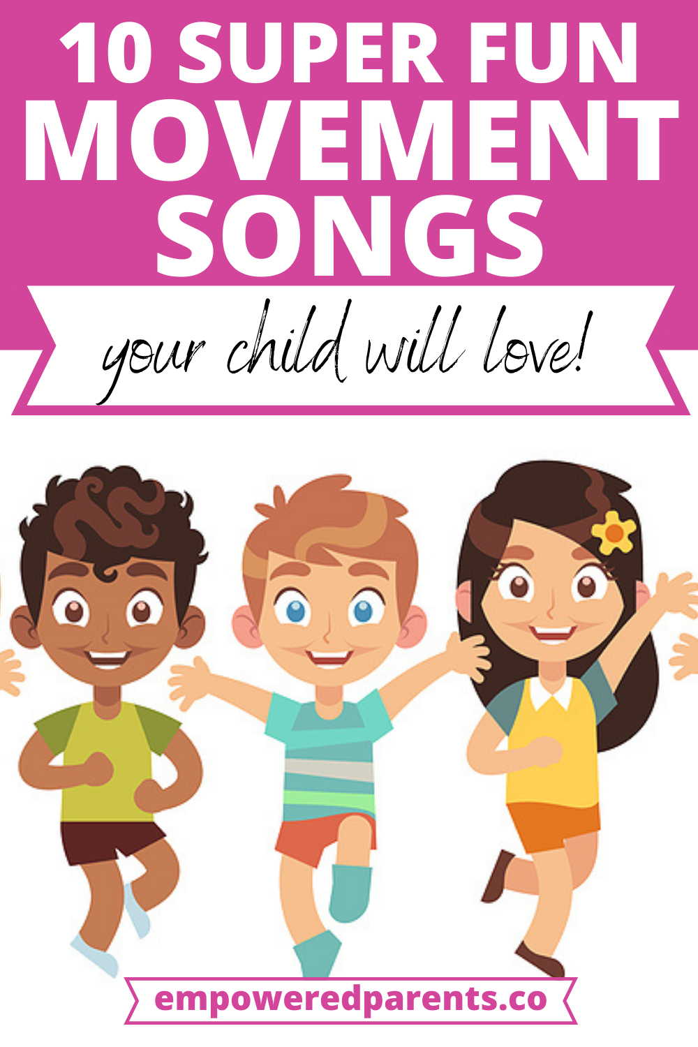 10-best-movement-songs-for-kids-empowered-parents