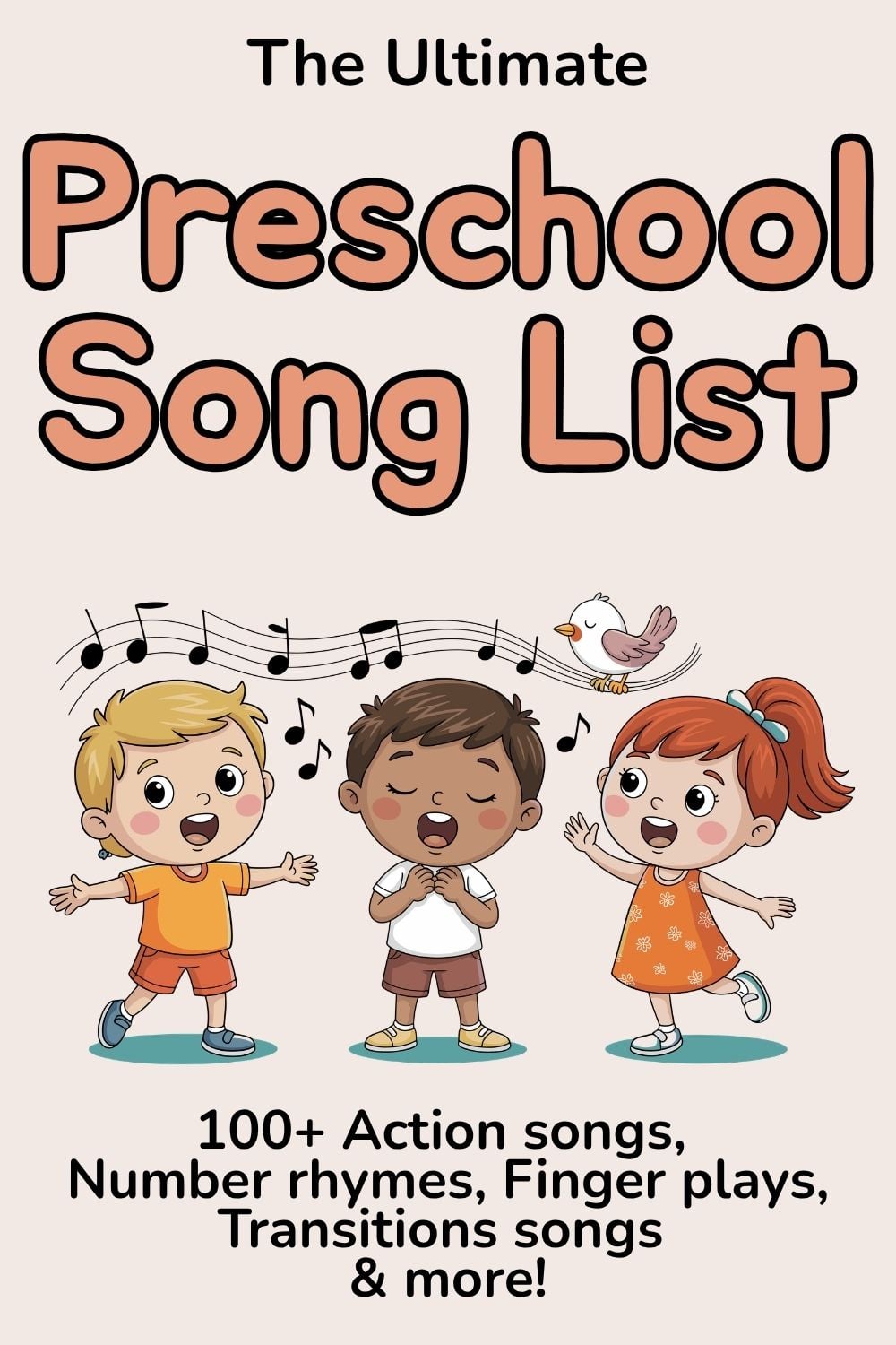 Pinterest pin featuring children singing, with text overlay: “The Ultimate Preschool Song List – 100+ action songs, number rhymes, finger plays, transition songs & more!”