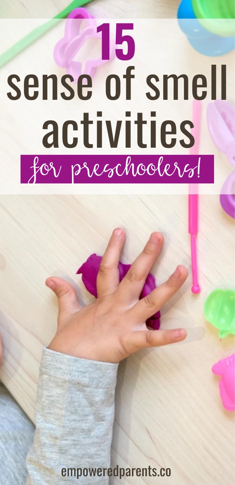 Child playing with playdough on table. Text reads "15 sense of smell activities for preschoolers".