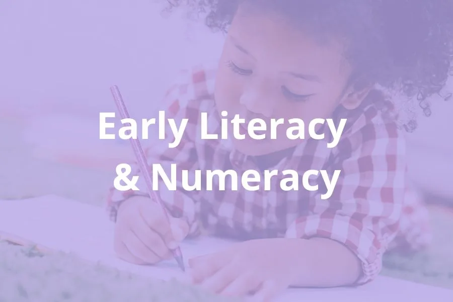 Young girl writing. Text overlay - Early literacy and numeracy