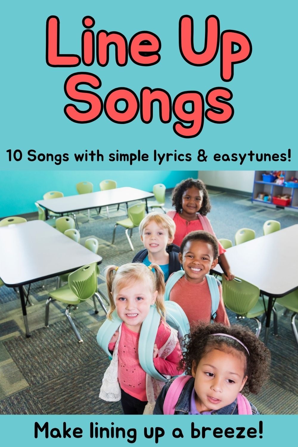Preschool children lining up in a classroom. Pinterest graphic about line-up songs with simple lyrics and easy tunes for preschool transitions.