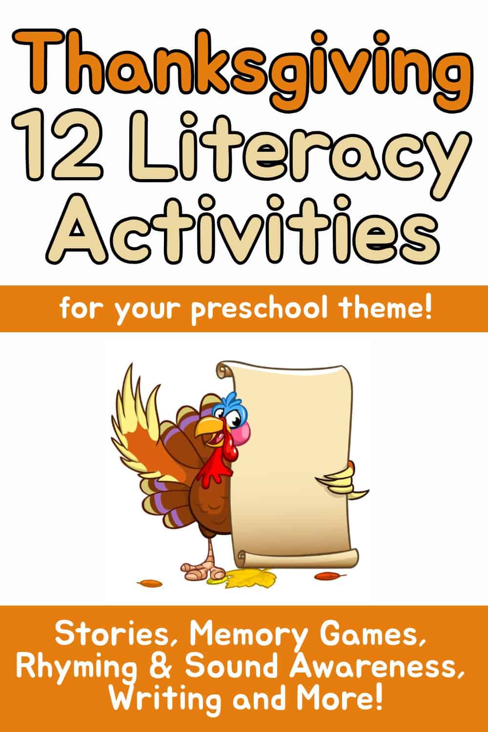Pinterest graphic for 12 Thanksgiving literacy activities for preschoolers, including stories, memory games, rhyming, sound awareness and writing.